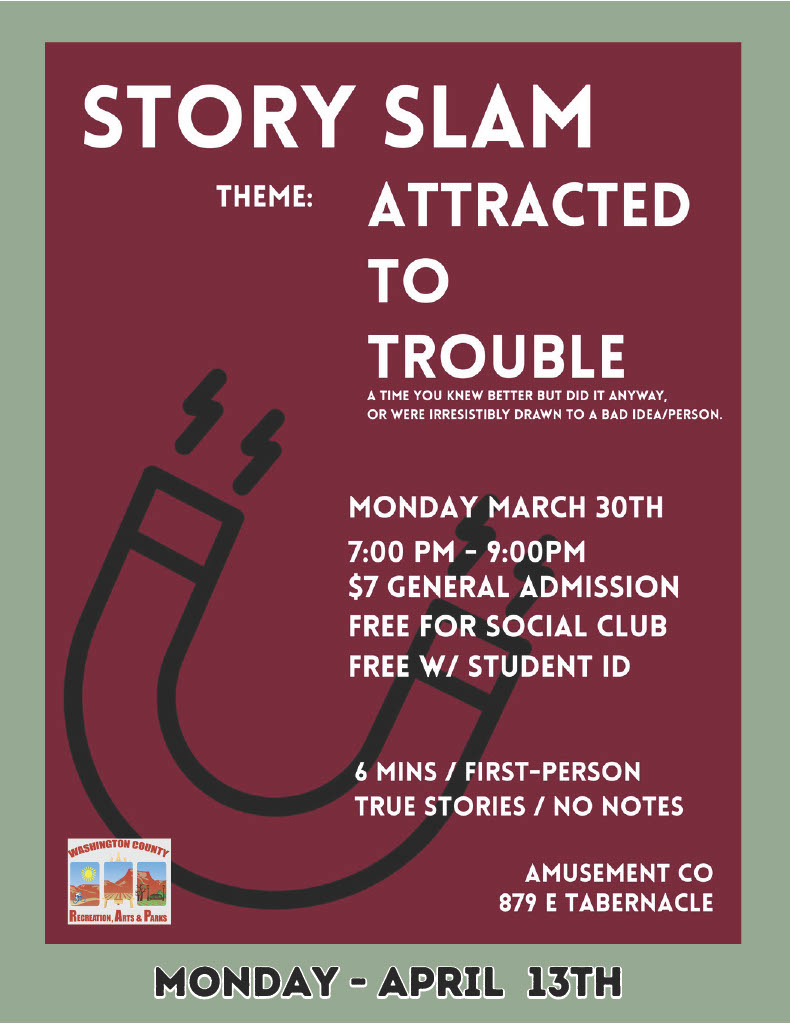 Story Slam: Attracted to Trouble flyer